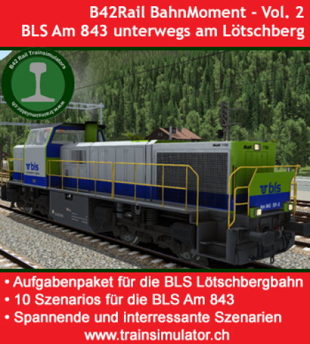 B42Rail BahnMoment - Vol. 2: BLS Am 843 unterwegs am Lötschberg